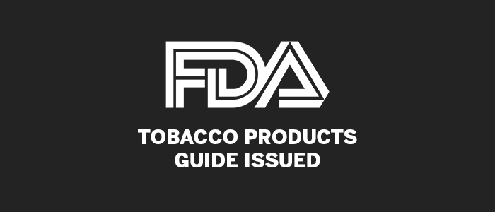 fda-tobacco-products-guide-issued-tpe