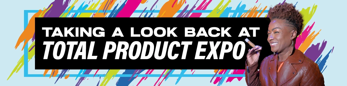 TPE - Taking a look back at Total Product Expo